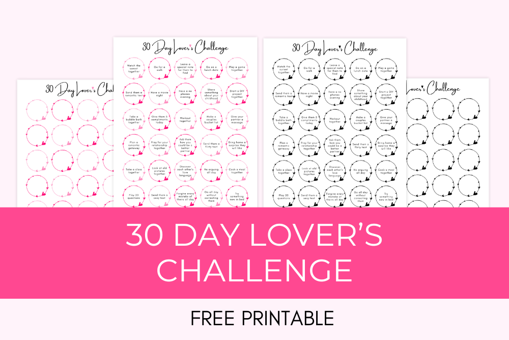 30 Day Lover’s Challenge (FREE Printable)